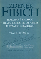 Zdeněk Fibich - Tematický katalog